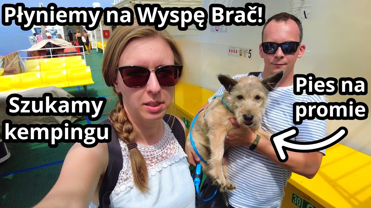 Płyniemy promem na Wyspę Brač! Znaleźliśmy fajny kemping | Chorwacja #5