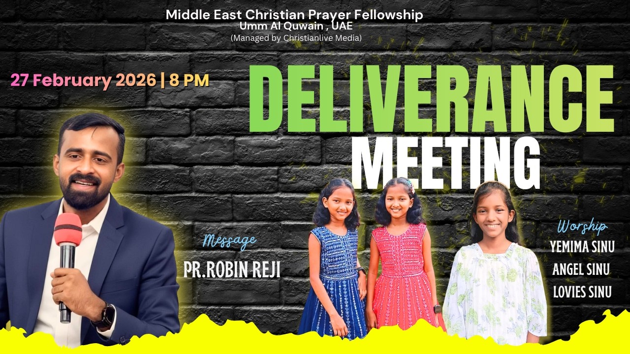 DELIVERANCE MEETING|MIDDLEEAST CHRISTIAN AG CHUCRH|Pr.Robin Reji||Yemima sinu,Angel Sinu,Lovies Sinu