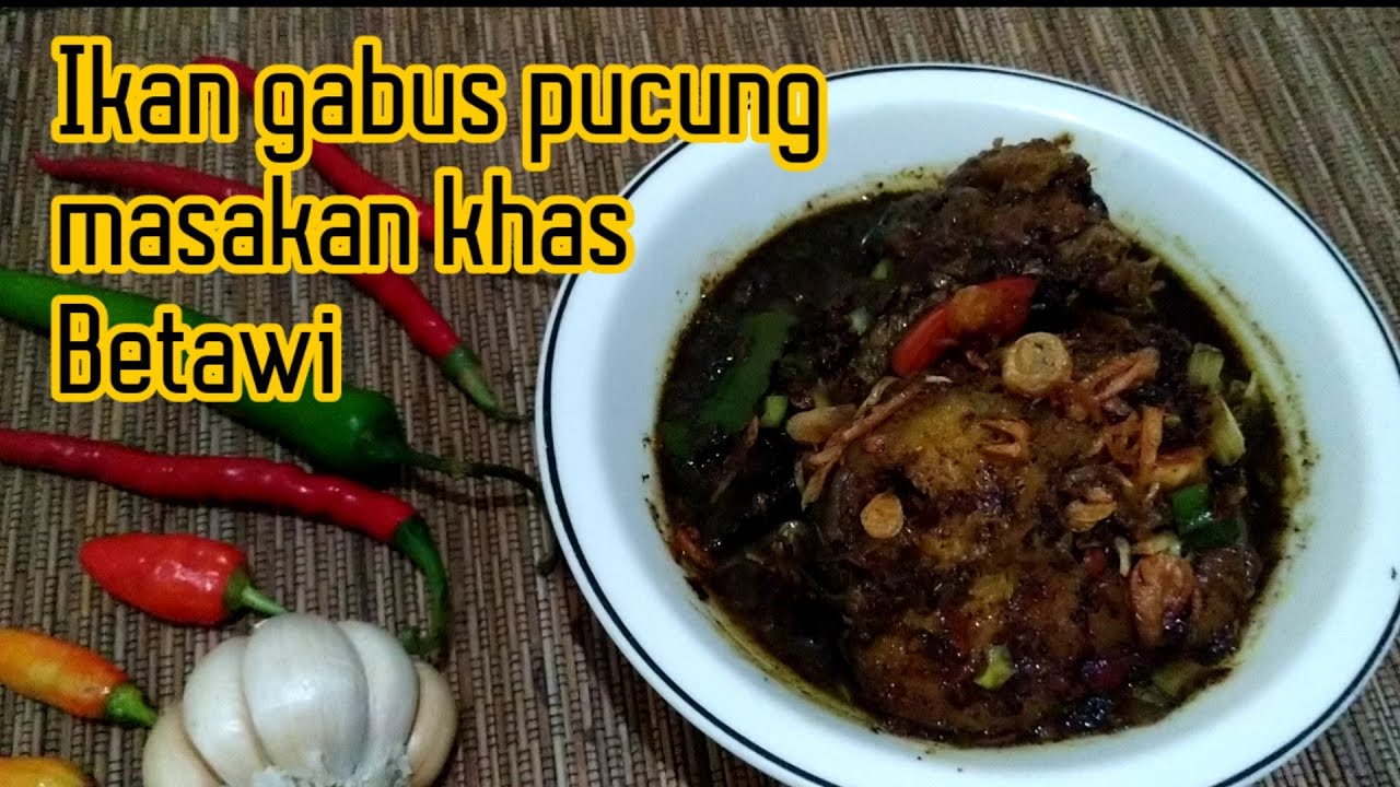 Resep ikan gabus pucung khas betawi