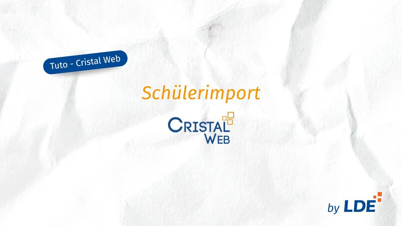 Schülerimport Schritt für Schritt - So importieren Sie saubere Daten in Cristal Web