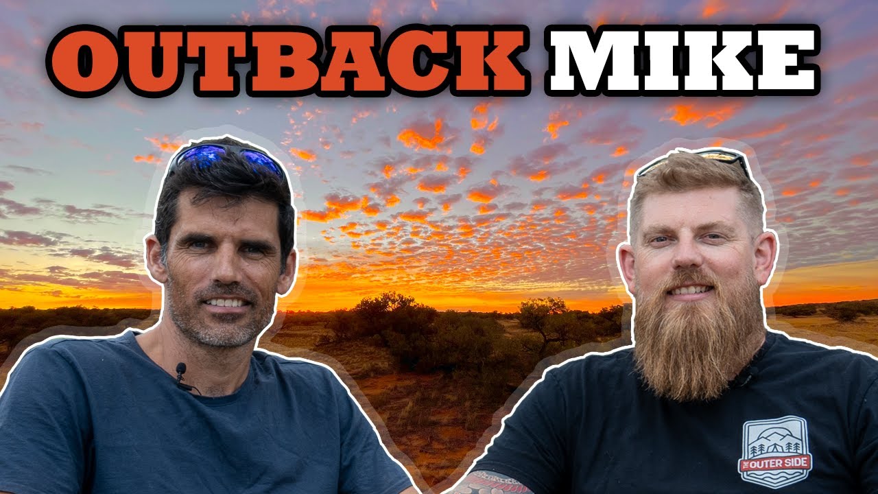 #29 - OUTBACK MIKE - Michael Atkinson talks outdoor adventure and survival in extreme situations