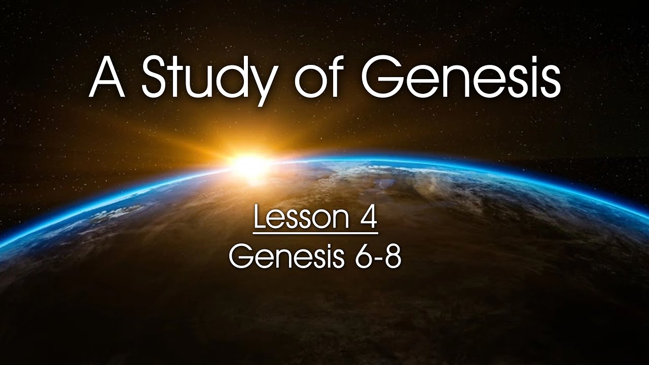 Genesis 6-8