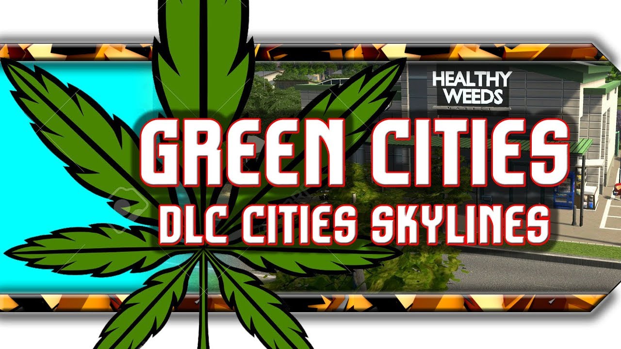 🔥 Cities Skylines Green Cities / Recenzja nowego DLC