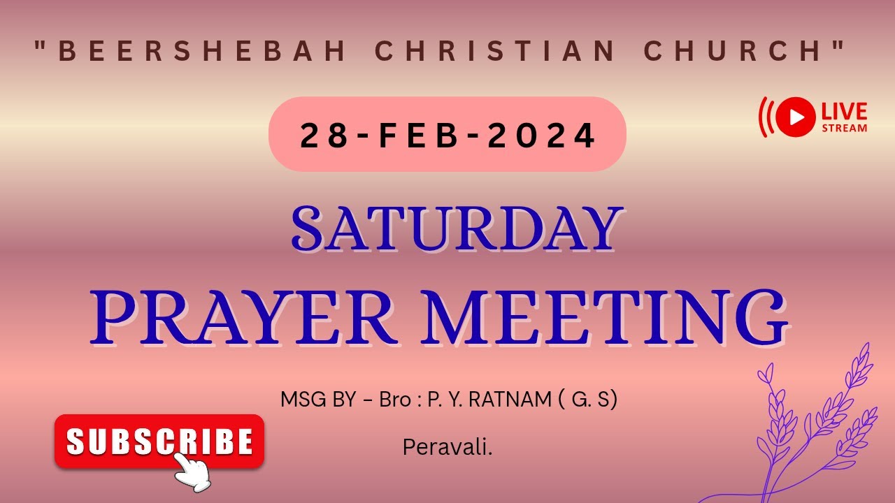 PRAYER MEETING //28-feb-2026//Beershebah christian church // Bro : p y ratnam (G S) // peravali.