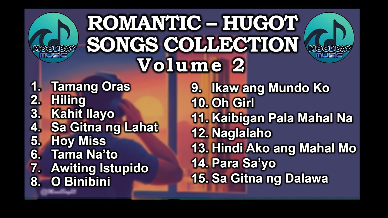 MoodBay Music Romantic - Hugot Songs Collection Volume 2 - Official Lyric Video