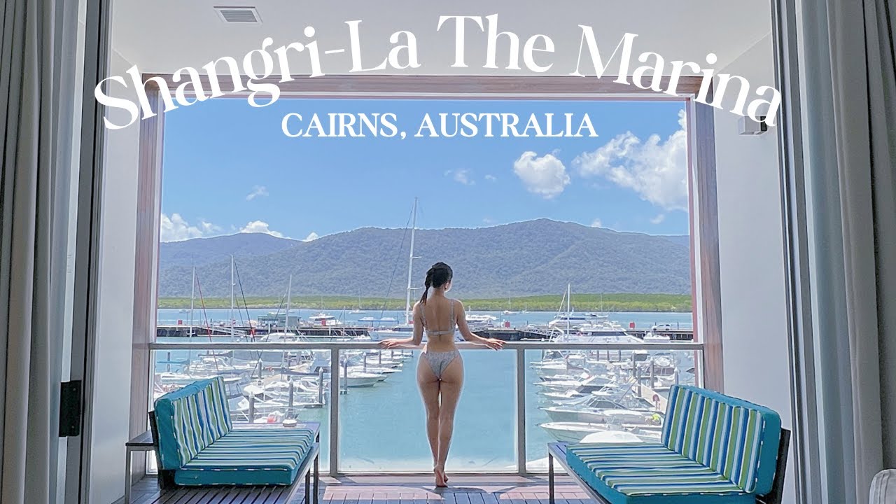 DU LỊCH MỘT MÌNH 5 NGÀY 4 ĐÊM TẠI KHÁCH SẠN 5 SAO SHANGRI-LA THE MARINA CAIRNS | Jolin Sydney