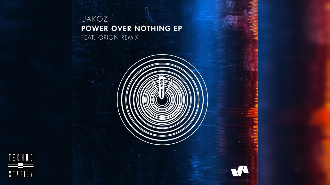 Uakoz - Power Over Nothing