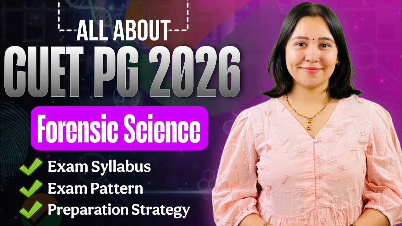 CUET PG Forensic Science 2026 II Top Universities, Exam Pattern, Cutoff, Safe Score II Diksha Sharma
