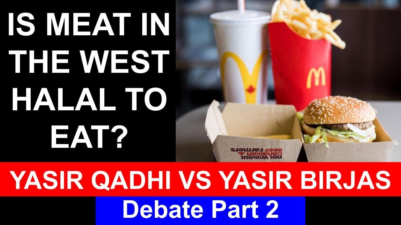 Is Meat in the West Halal to Eat? | Yasir Qadhi vs Yaser Birjas Debate | Part 2/2
