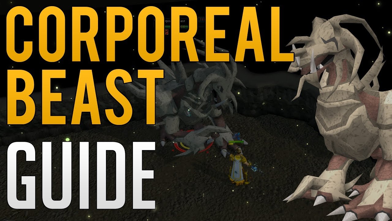 Руководство по игре «Corporeal Beast» в одиночку 2019 | Runescape 3
