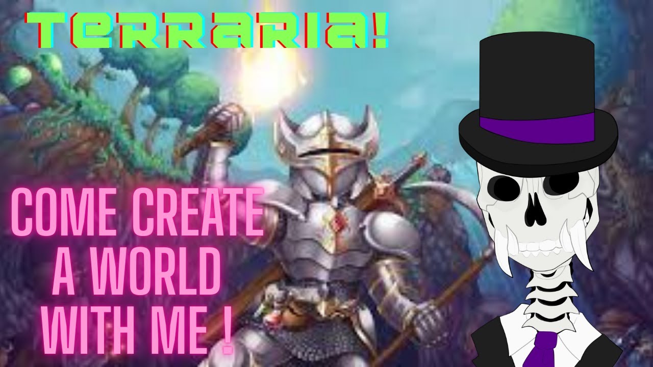 Terraria : come chill with me