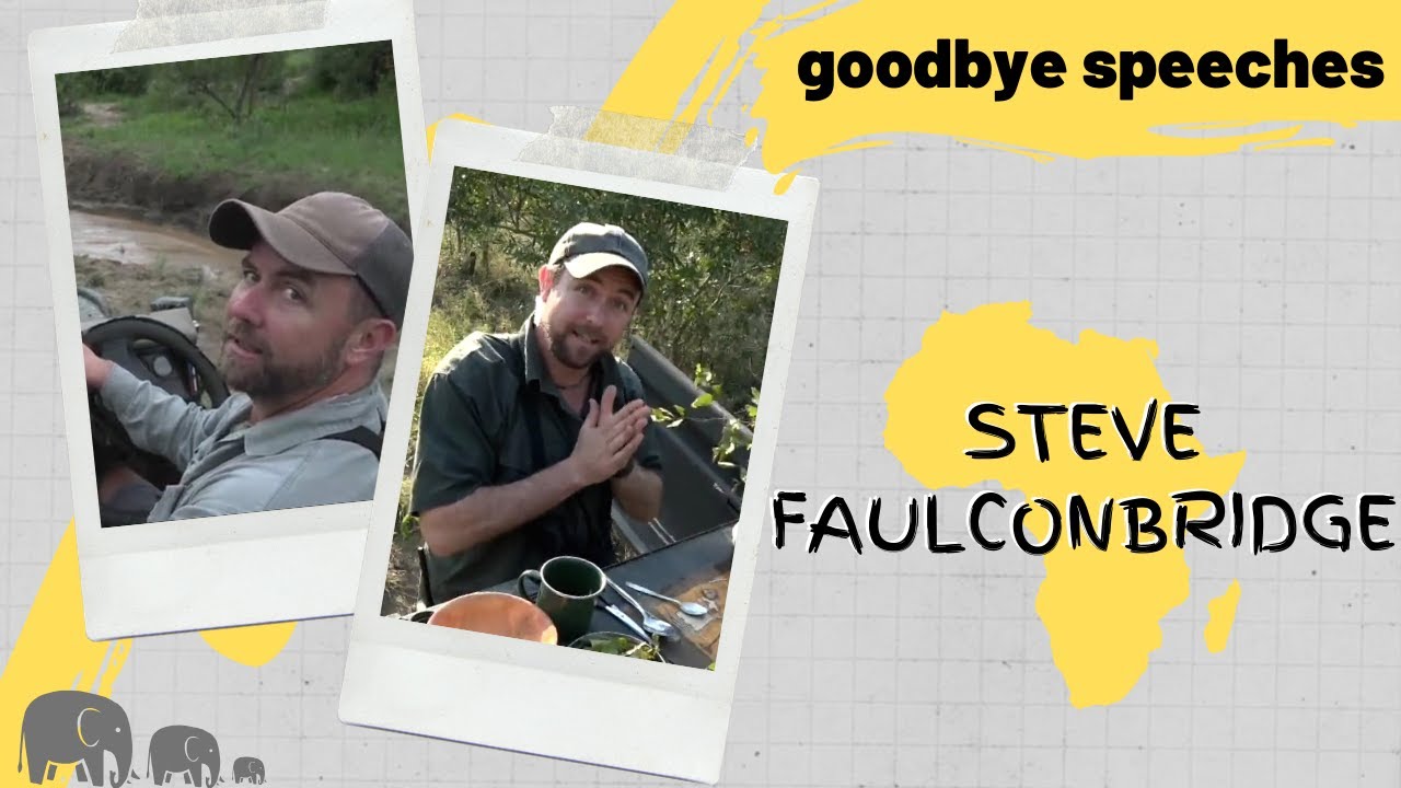 Goodbye speeches - Steve Faulconbridge