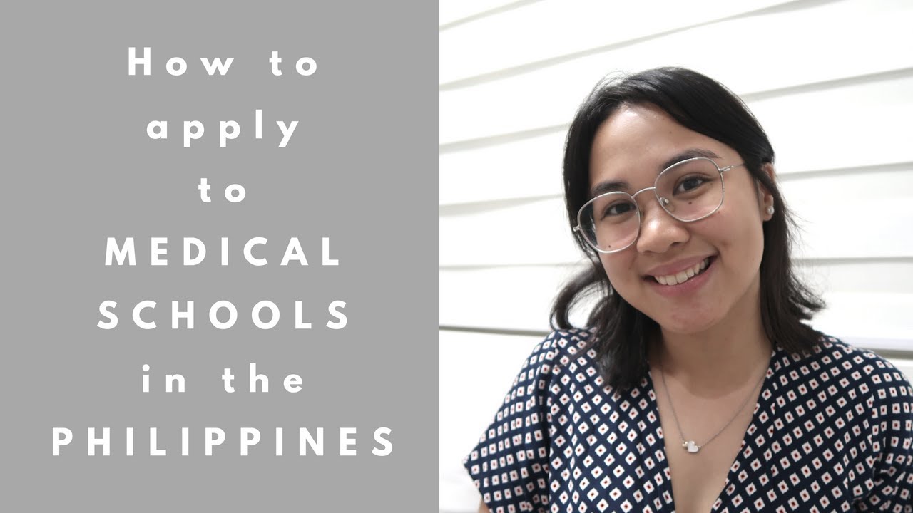 How to apply to Medical Schools in the Philippines (Where is the Best Medical School?)