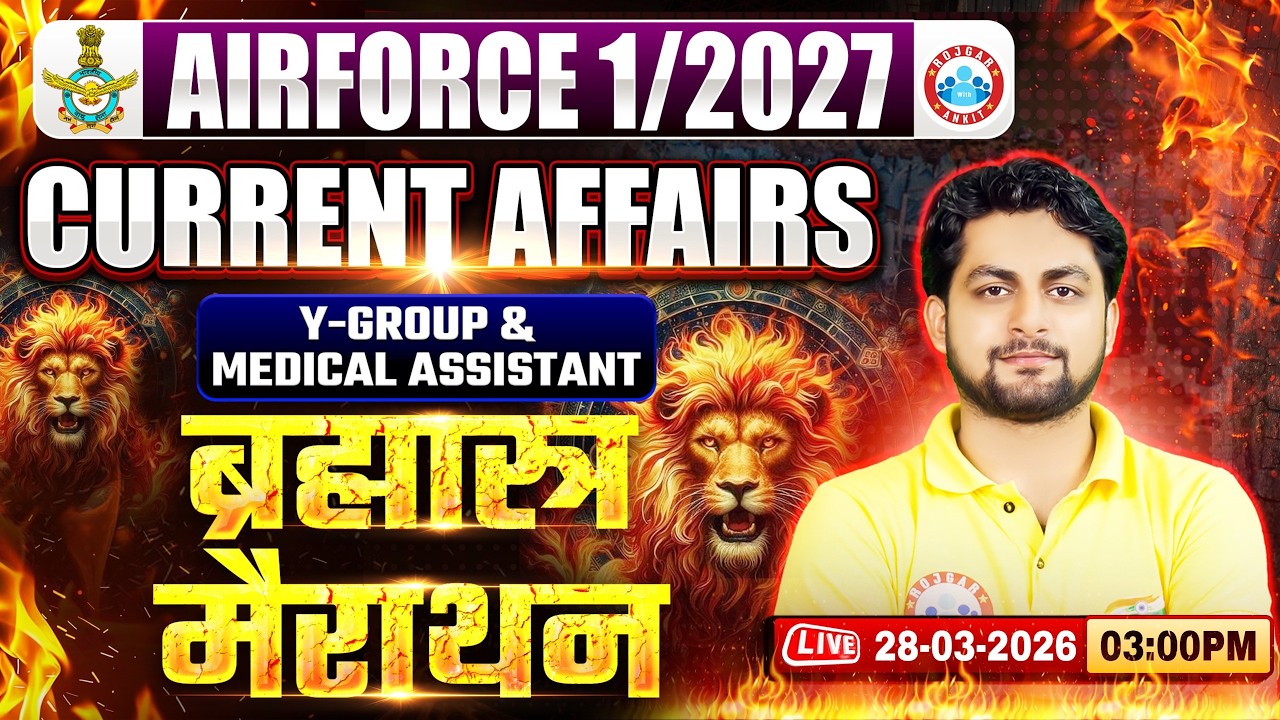 Airforce 1 2027 Current Affairs Marathon Class | Brahmastra Marathon | Current Affairs For Airforce