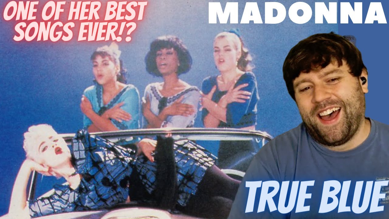 True Blue - Madonna | REACTION