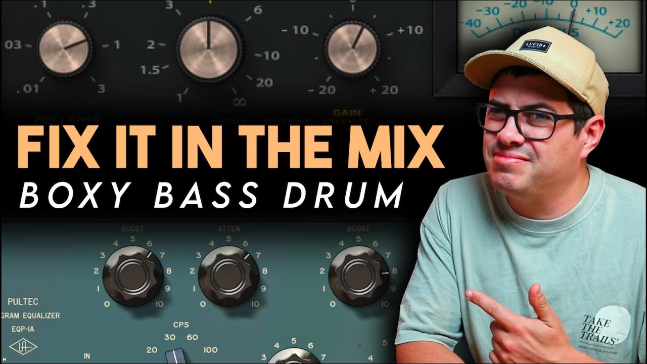 FIX IT IN THE MIX - Boxy Bass Drum!
