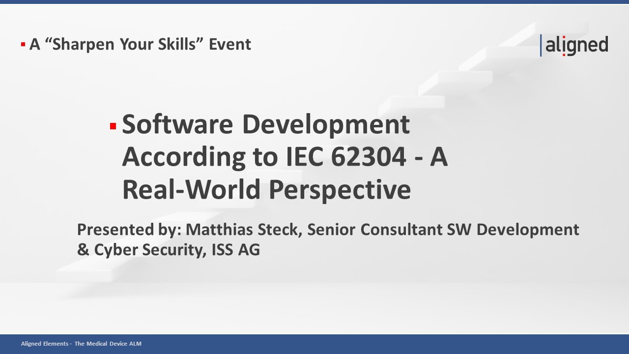 Software Development According to IEC 62304 - A Real-World Perspective - Sharpen Your Skills 2020