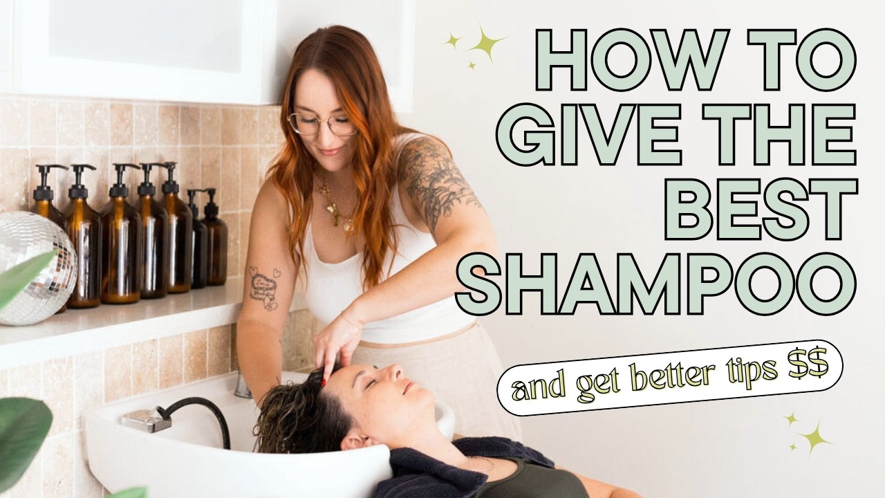 How to Shampoo Your Client's Hair | Step-by-Step Tutorial including Head and Scalp Massage Technique