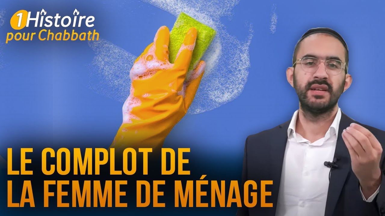 LE COMPLOT DE LA FEMME DE MÉNAGE 🧟‍♀️ Binyamin Benhamou vous présente 1 HISTOIRE POUR CHABBATH