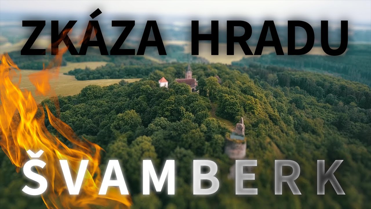 ZKÁZA HRADU ŠVAMBERK - Podivný příběh zapálení hradu