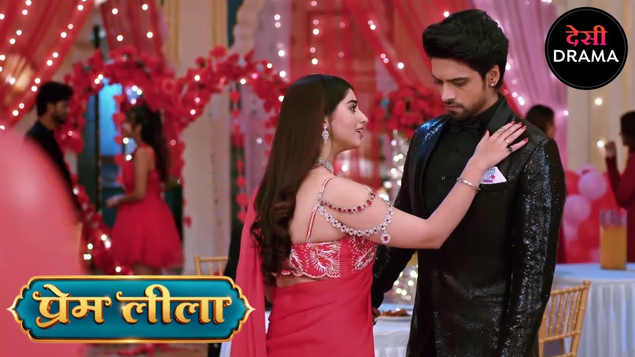 Prem Leeela | Full Episode 55 | प्रेम लीला | New Episode | Desi Drama