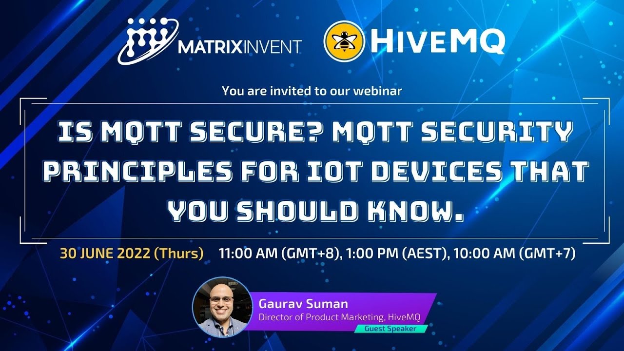 Is MQTT Secure? MQTT Security Principles for IoT Devices That You Should Know