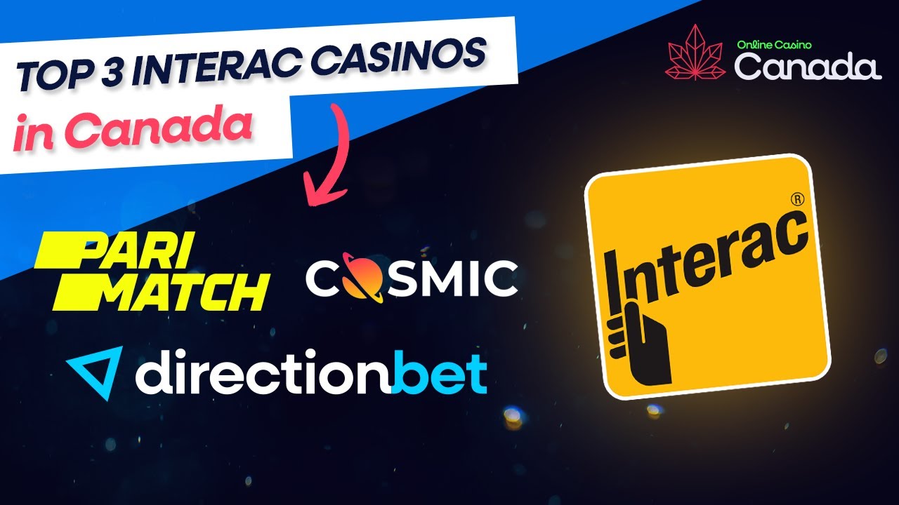 Interac Casinos in Canada 🎰: Top 3 With Fastest Interac Withdrawals 💸