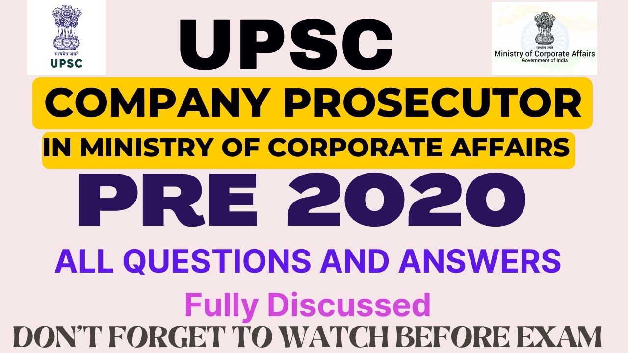 UPSC COMPANY PROSECUTOR в MCA 2020 &mdash; полностью обсуждено