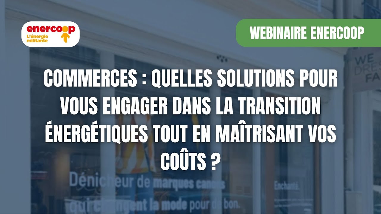 Quelles solutions pour vous engager dans la transition énergétique tout en maîtrisant vos coûts ?