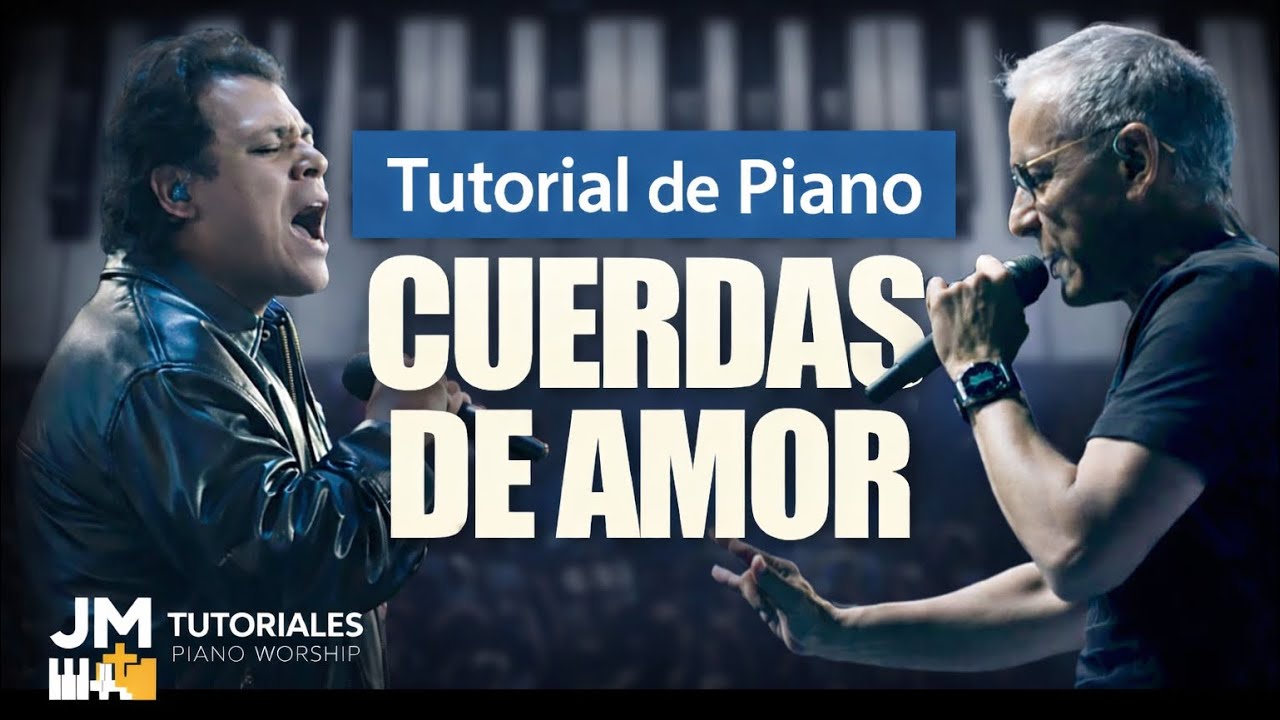 Cuerdas de Amor- Marco Barrientos y Lowsan Melgar- Tutorial Piano
