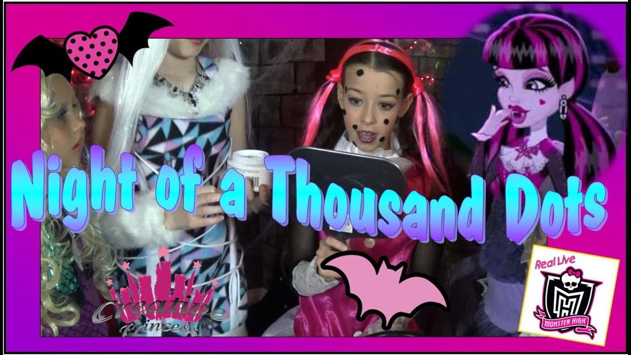 New Real Live Monster High | 'Night of a Thousand Dots' Creative Princess