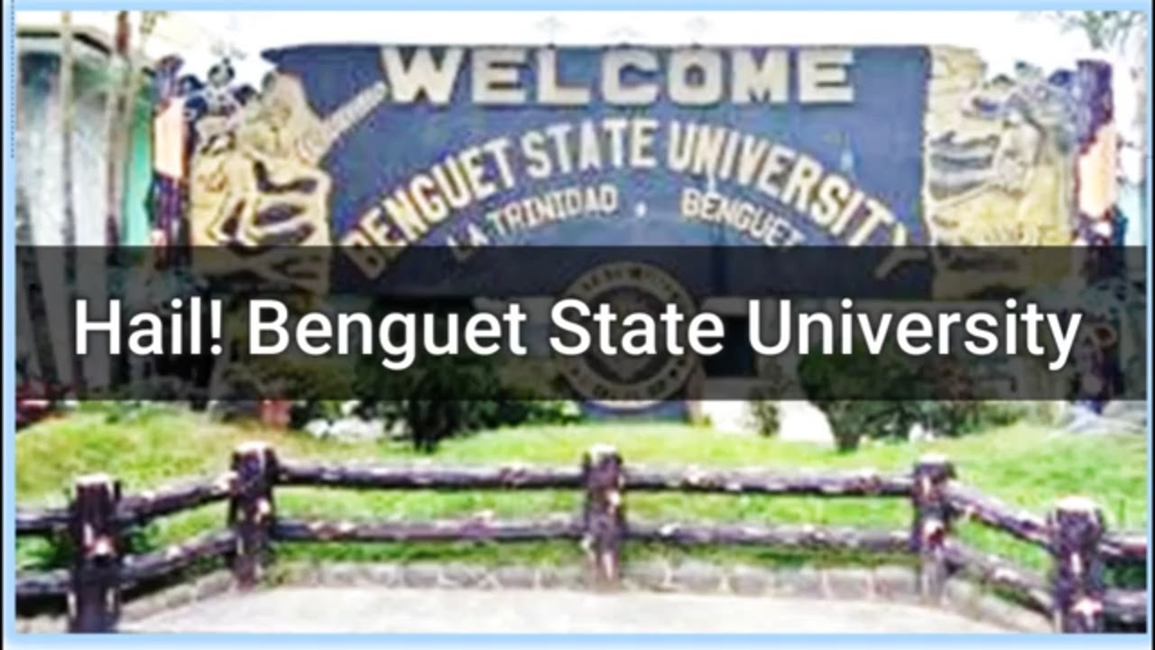 BSU (Benguet State University) Hymn