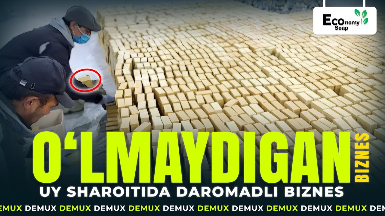HECH QACHON O'LMAYDIGAN BIZNES | Uy Sharoitida Xo'jalik Sovuni Ishlab Chiqarish | 