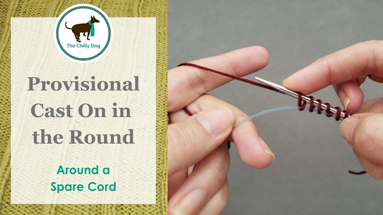 Provisional Cast On in the Round Around a Spare Cord