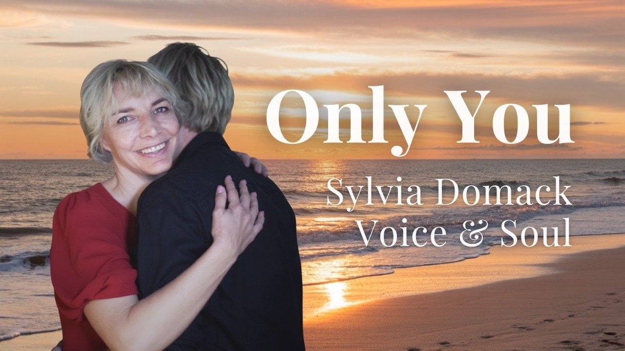 Only You - Sylvia Domack (Official Music Video)