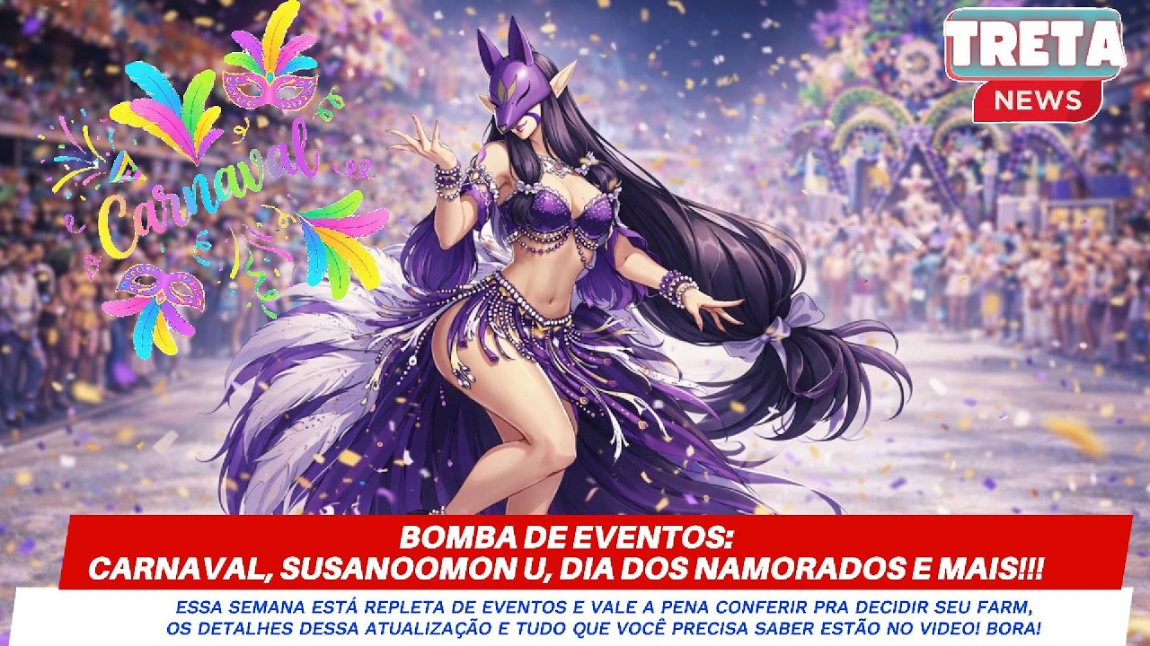 BOMBA DE EVENTOS: CARNAVAL, SUSANOOMON U, DIA DOS NAMORADOS E MAIS! - LADMO - DIGIMON MASTERS