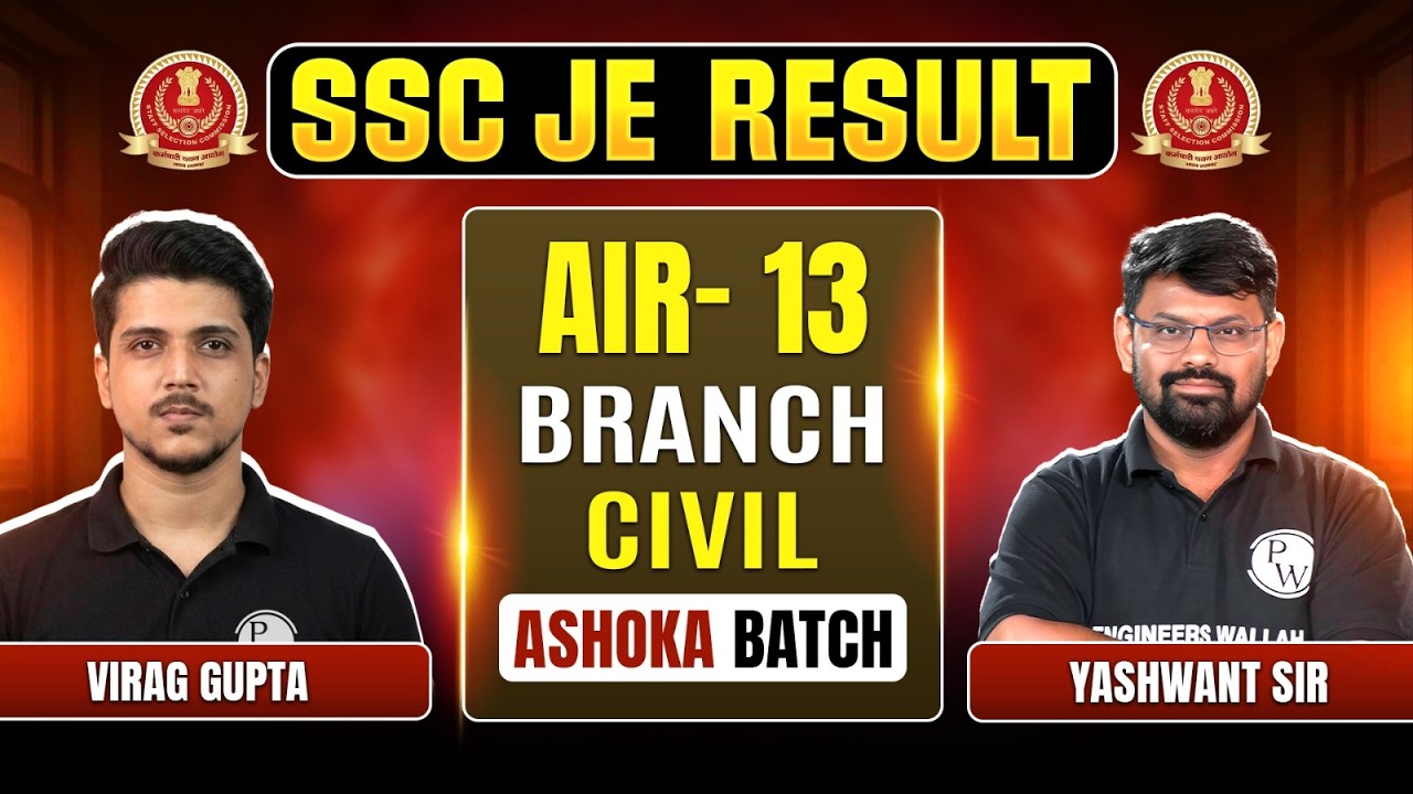 SSC JE 2025 AIR 13 Virag Gupta (Civil) Success Story | Ashoka Batch | SSC JE Result 2025 Celebration
