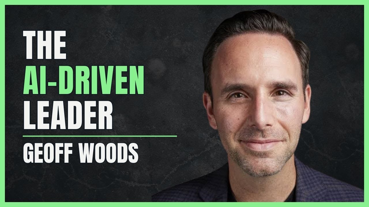 How to Use AI for Strategic Leadership (Not Just Tasks) with Geoff Woods