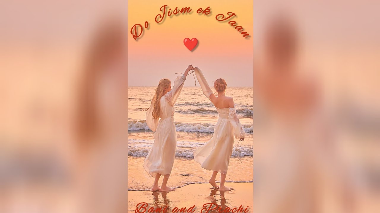 Do jism ek Jaan ❤ || Bani and Prachi || Part-17 || lesbian love story ||