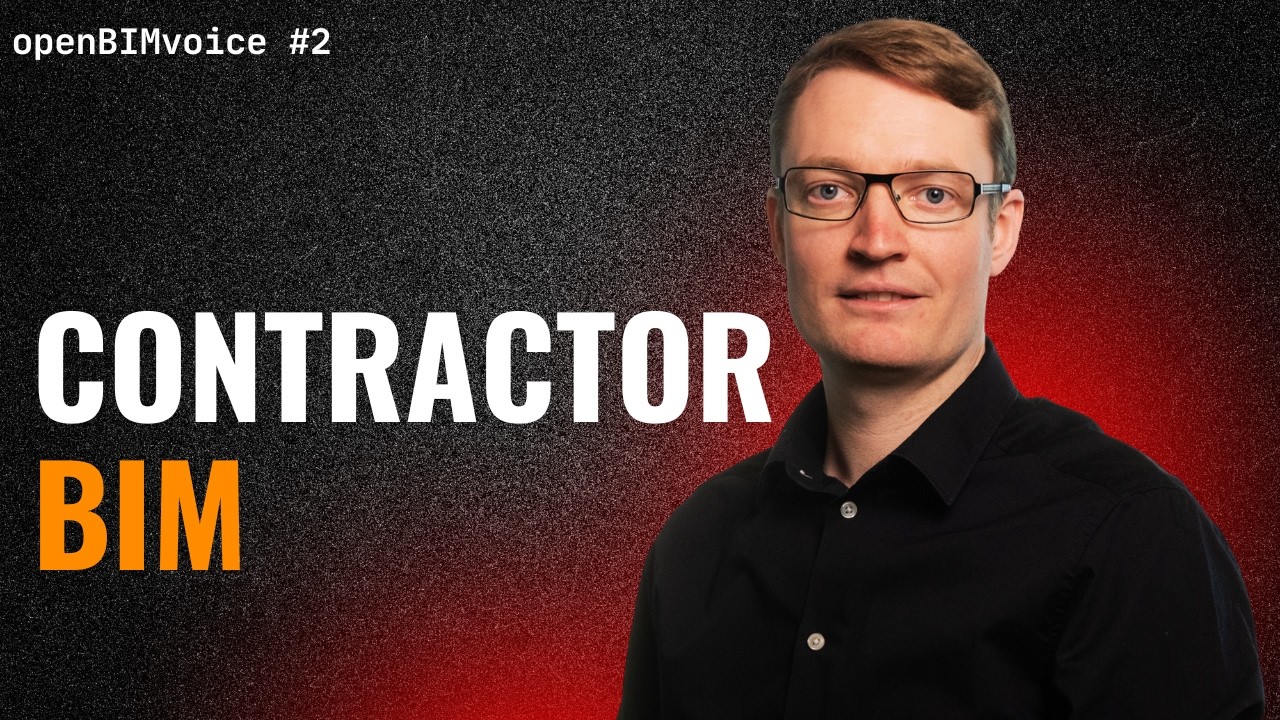 openBIM from the Contractor’s Perspective with Daniel Phillips | openBIMvoice 02