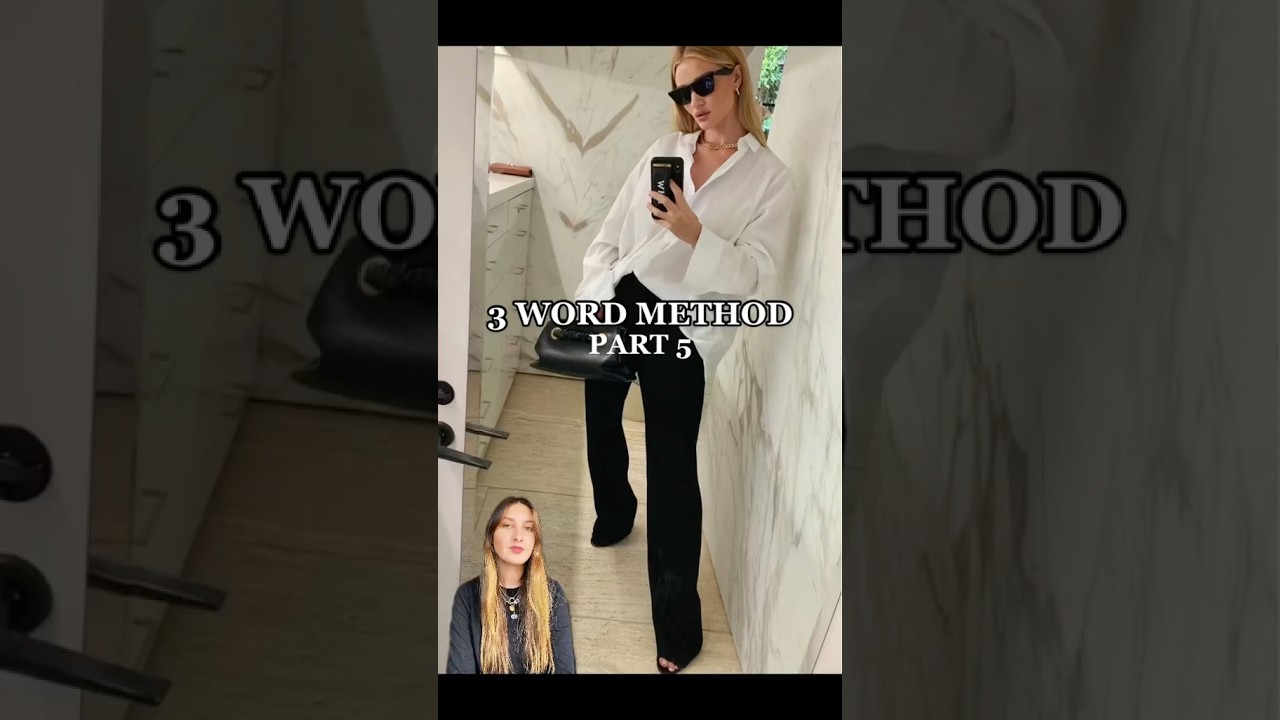 3 Word Method Part 5 : FINDING YOUR PERSONAL STYLE