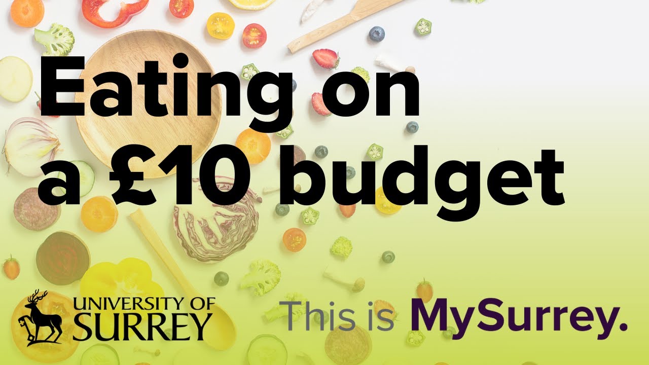 £10 weekly shop challenge | University of Surrey