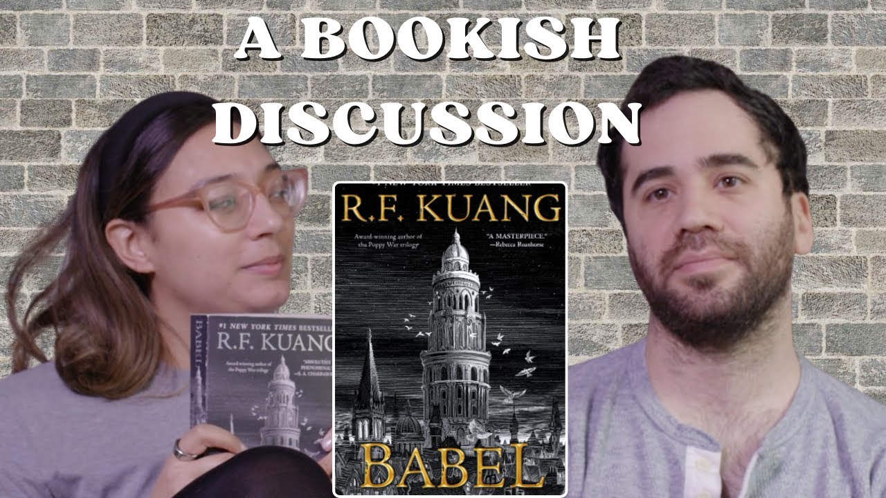 A Bookish Discussion: R.F. Kuang&rsquo;s Babel