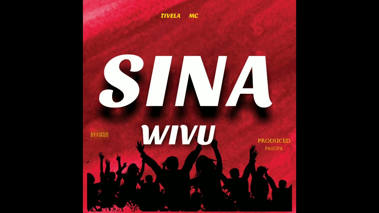 TIVELA MC SINA WIVU