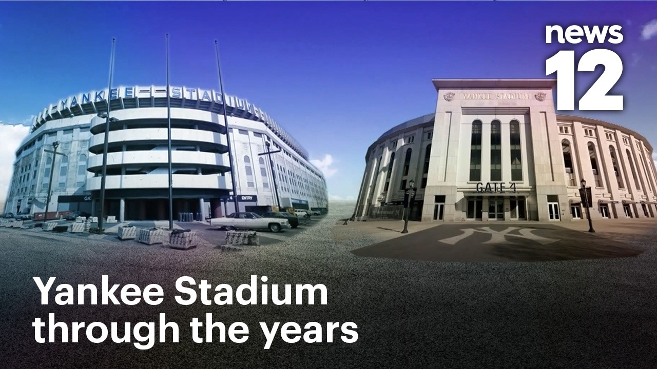 Then & Now: Yankee Stadium's evolution in The Bronx