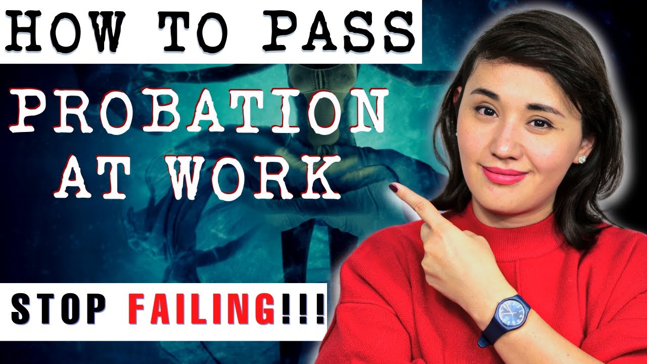 HR Explains How to Pass Probation at Work