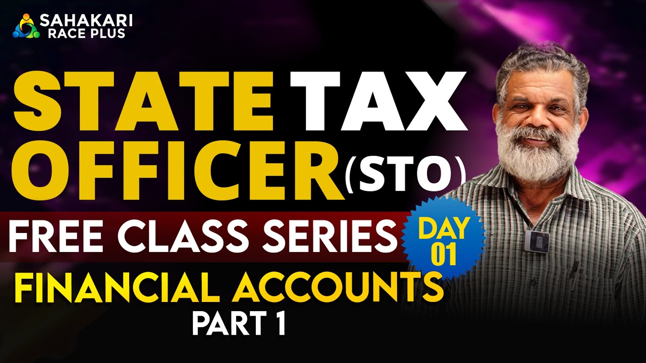 State Tax Officer Kerala PSC Classes in Malayalam | Day -1 Financial Statement |  Sahakari race plus