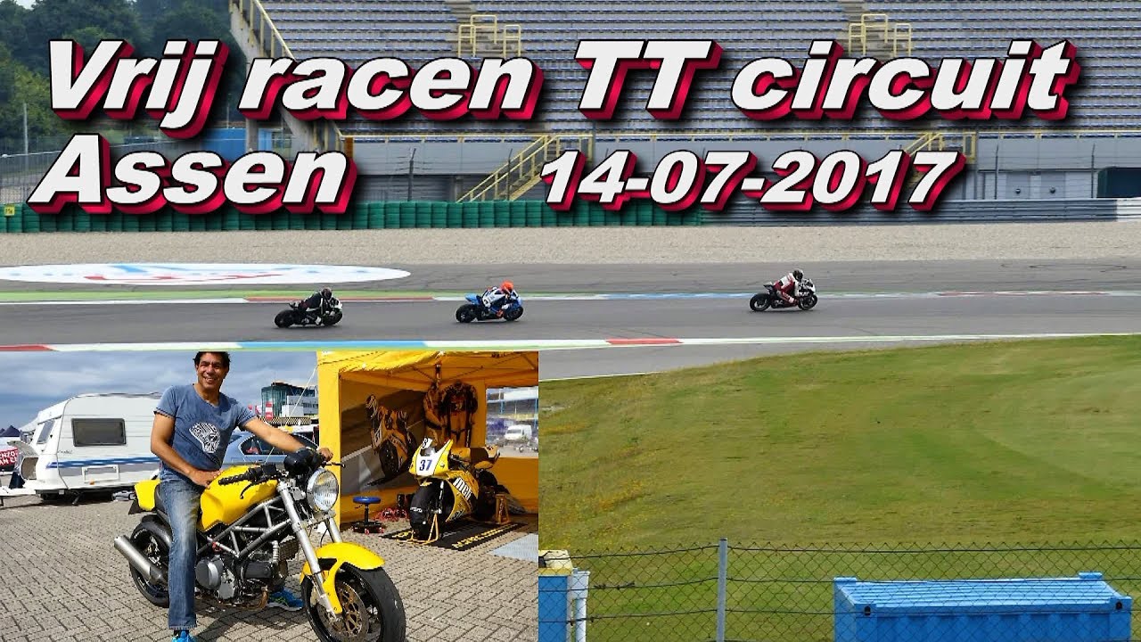Vrij Racen TT circuit Assen 14 07 2017