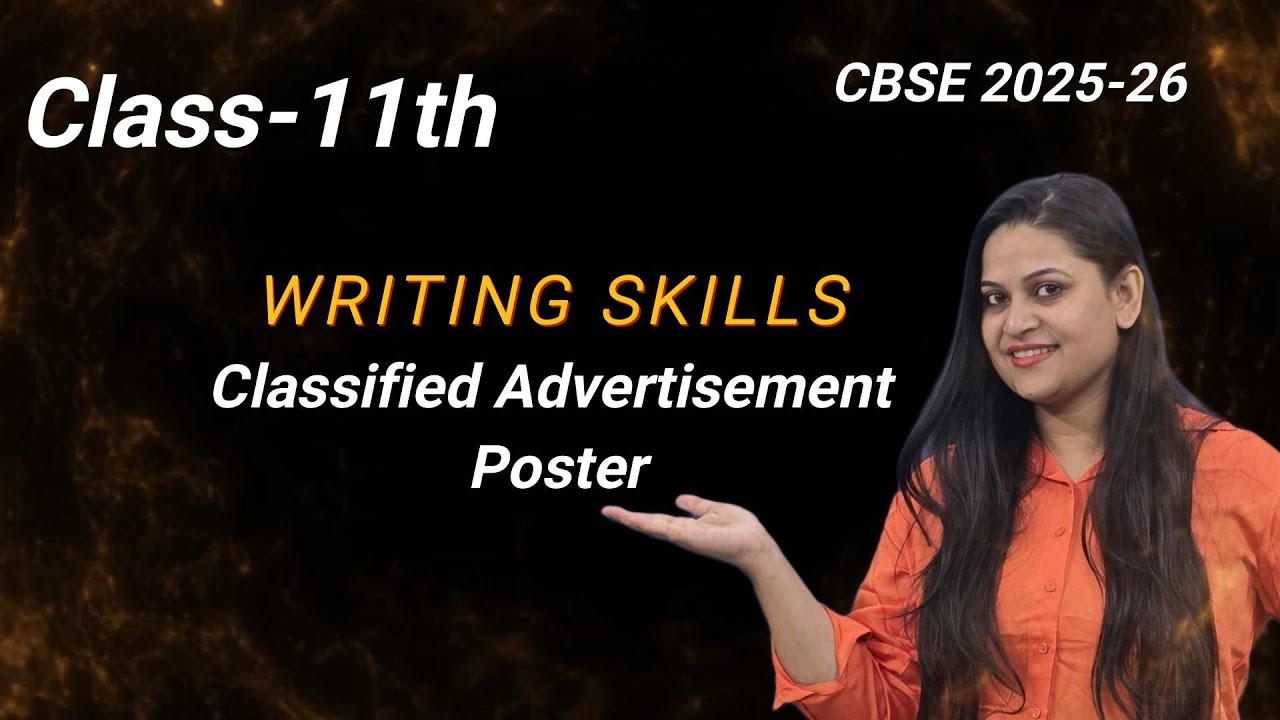 🖋Classified Advertisement & Poster | Class 11 English | Format + Sample Ques | Writing Skills | 2026