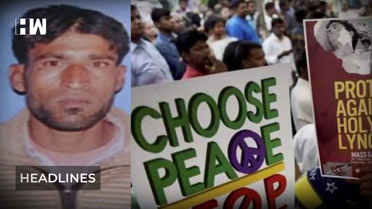 Headlines I Rajasthan Police orders high-level inquiry for Alwar lynching case